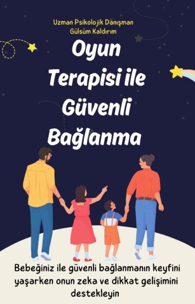 Gülsüm Kaldırım - Oyunlar ile Güvenli Bağlanın
