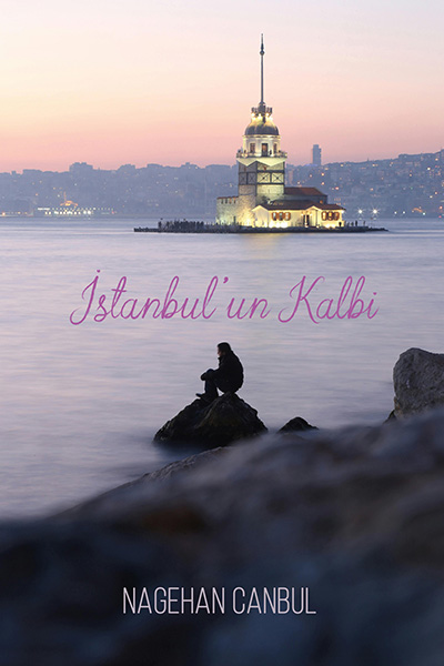 Nagehan Canbul - İstanbul'un Kalbi