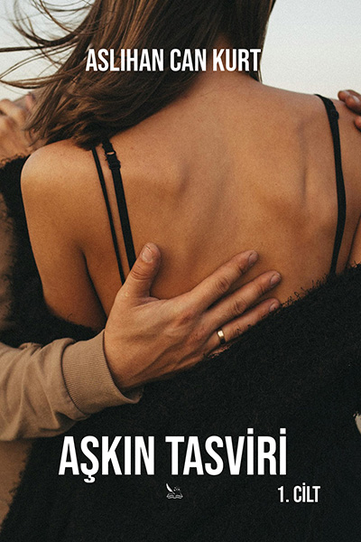 Aslıhan Can Kurt - Aşkın Tasviri Cilt 1 ve Cilt 2 "İki Kitap Set"