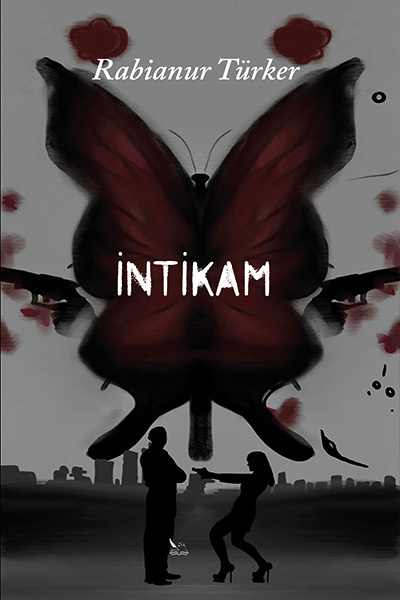 Rabianur Türker - İntikam "İki Cilt Seri"